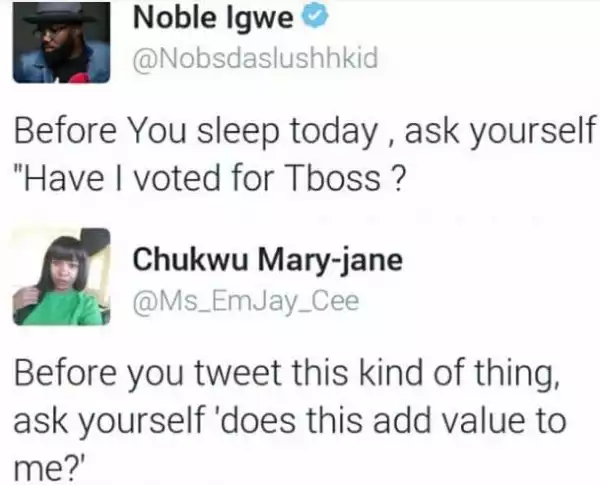 Between Noble Igwe And A Lady On Twitter Over His Support For Tboss Of BBNaija (Photos)
